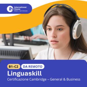 Linguaskill Cambridge online B1–C2 – International House Milano | San Donato