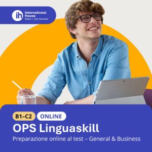 Corso OPS per Linguaskill online - preparazione al test Linguaskill Cambridge - International House Milano San Donato