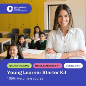 Young Learners Starter Kit – live online teacher training for teaching English to children 6–11