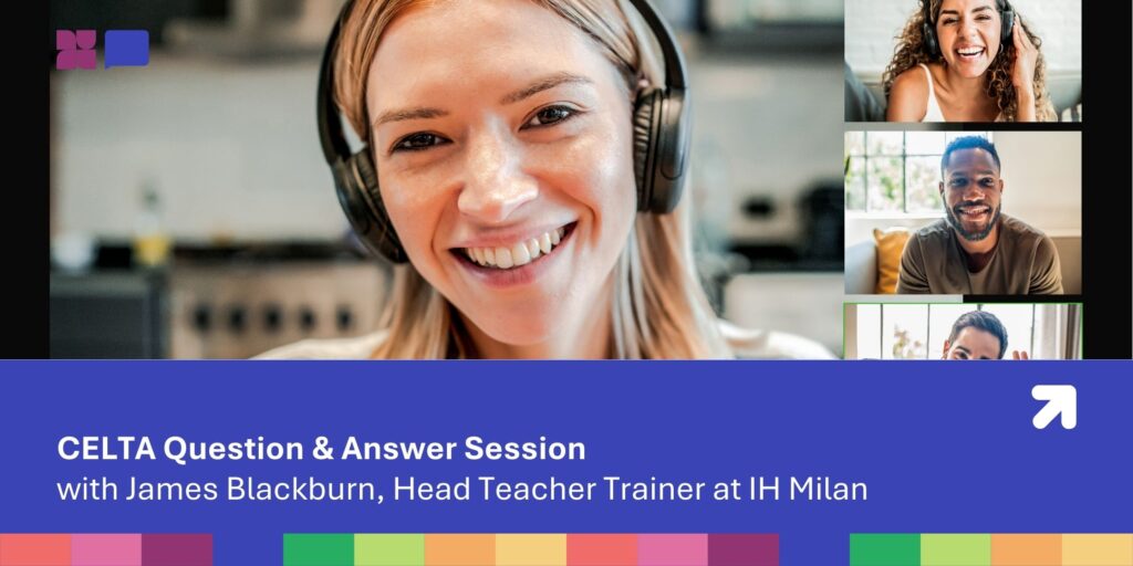 Free CELTA Q&A Session – Thursday 8 January 2026 (Online)